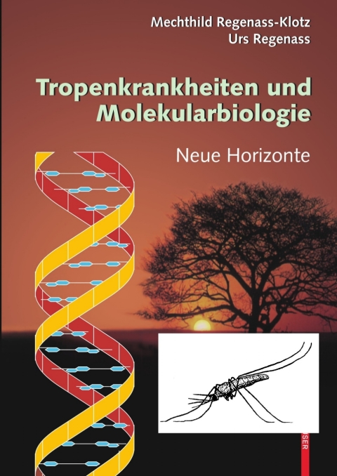 Cover image for book Tropenkrankheiten und Molekularbiologie - Neue Horizonte