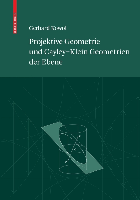 Cover image for book Projektive Geometrie und Cayley-Klein Geometrien der Ebene