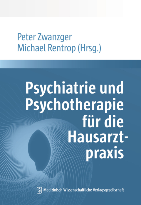 Cover image for book Psychiatrie und Psychotherapie für die Hausarztpraxis