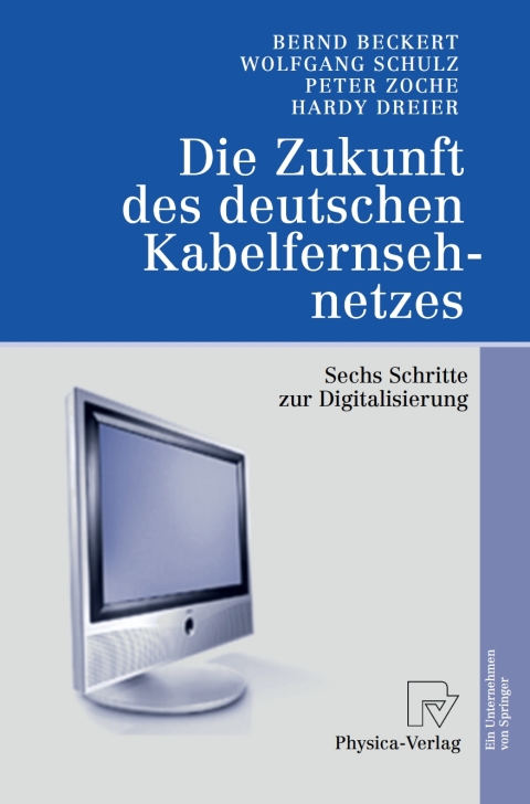 Cover image for book Die Zukunft des deutschen Kabelfernsehnetzes