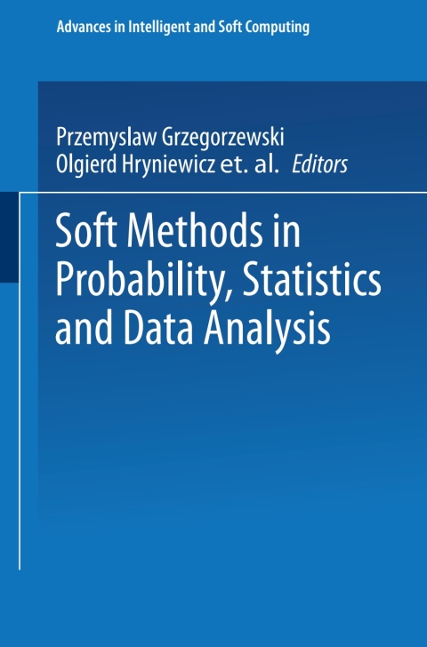 Soft Methods in Probability, Statistics and Data Analysis 