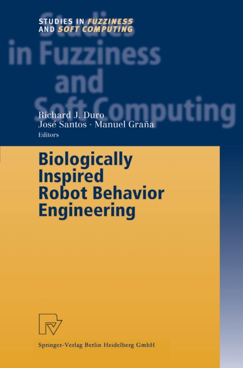 Cover image for book Biologically Inspired Robot Behavior Engineering