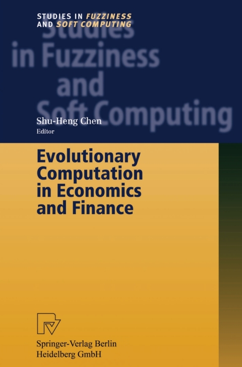 Evolutionary Computation in Economics and Finance 