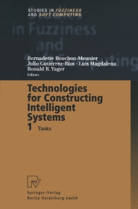 Titelbild: Technologies for Constructing Intelligent Systems 1 1st edition 9783790814545