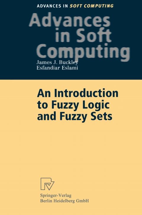 An Introduction to Fuzzy Logic and Fuzzy Sets 