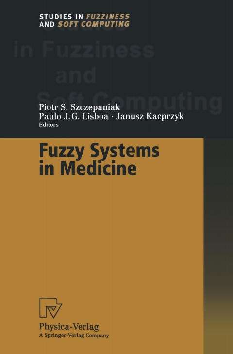 Cover image for book Fuzzy Systems in Medicine