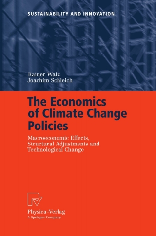 The Economics of Climate Change Policies