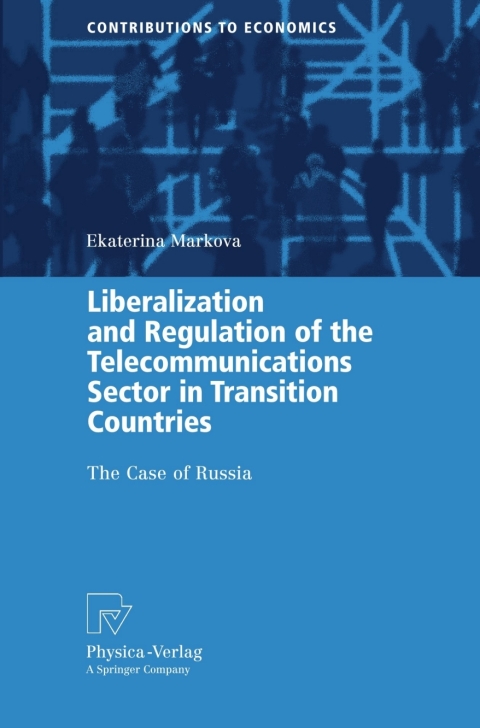Cover image for book Liberalization and Regulation of the Telecommunications Sector in Transition Countries