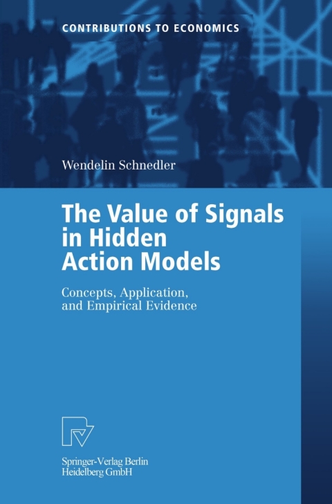 Cover image for book The Value of Signals in Hidden Action Models