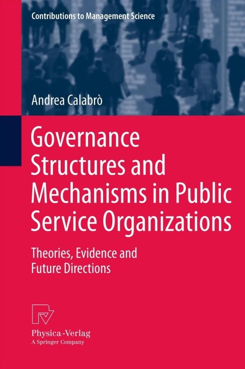 Cover image for book Governance Structures and Mechanisms in Public Service Organizations