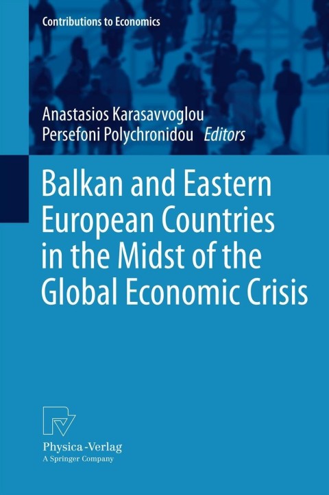 Cover image for book Balkan and Eastern European Countries in the Midst of the Global Economic Crisis
