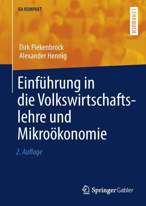 Cover image for book Einführung in die Volkswirtschaftslehre und Mikroökonomie