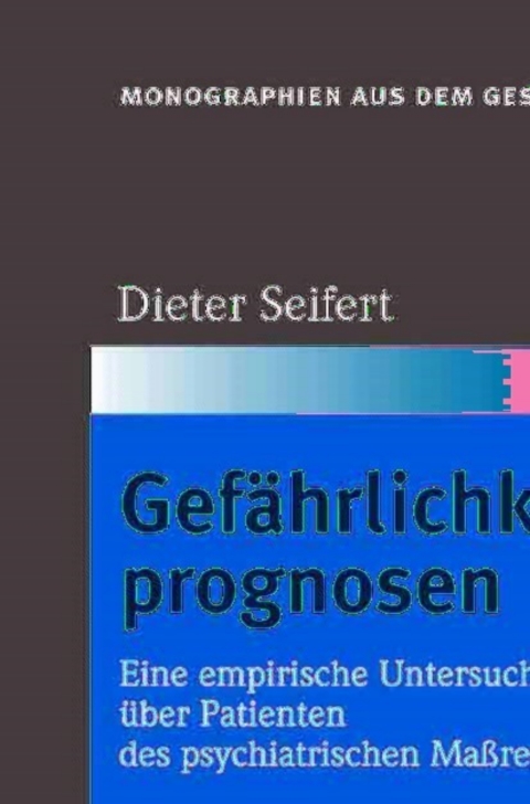 Cover image for book Gefährlichkeitsprognosen