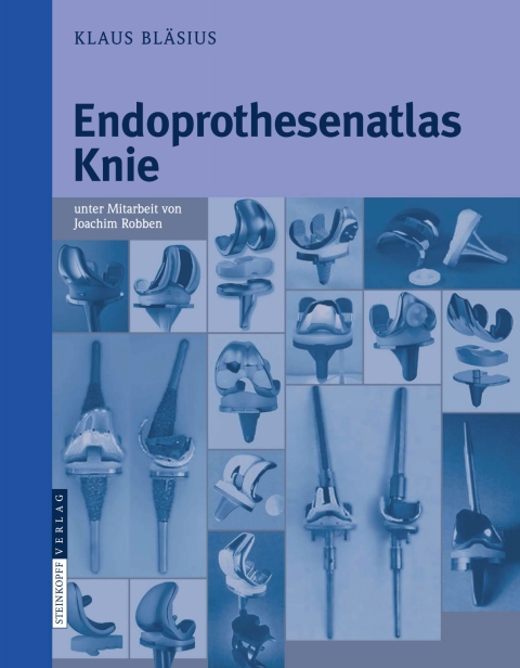 Cover image for book Endoprothesenatlas Knie