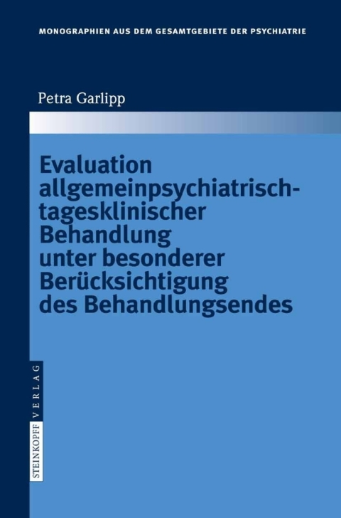 Cover image for book Evaluation allgemeinpsychiatrisch-tagesklinischer Behandlung unter besonderer Berücksichtigung des Behandlungsendes