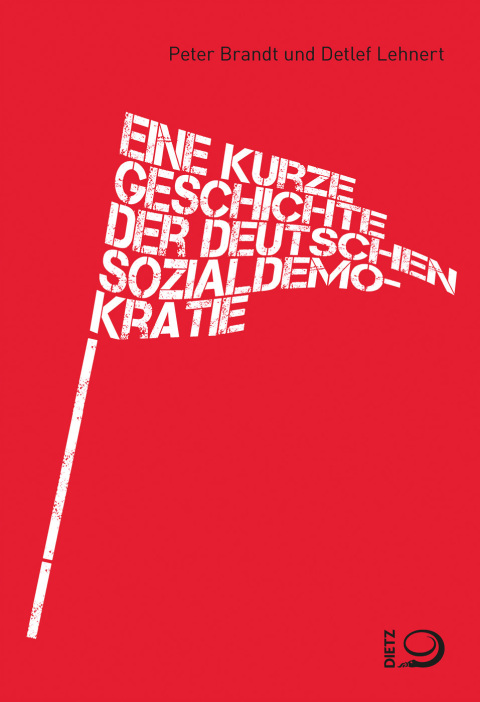 Cover image for book Eine kurze Geschichte der deutschen Sozialdemokratie