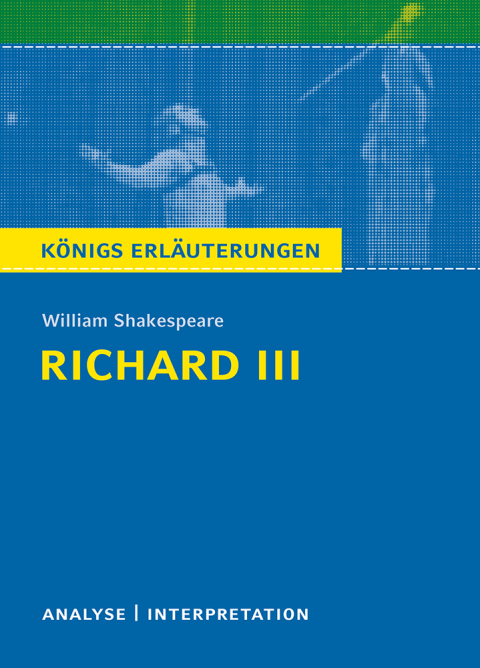 Cover image for book Richard III von William Shakespeare - Textanalyse und Interpretation
