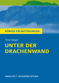Cover image: Unter der Drachenwand. Königs Erläuterungen. 9783804420557