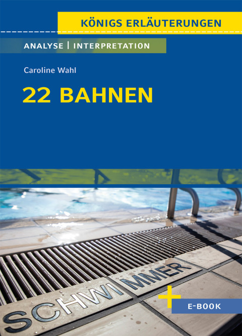 Cover image for book 22 Bahnen von Caroline Wahl - Textanalyse und Interpretation