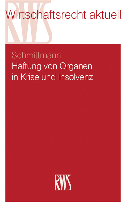 Cover image for book Haftung von Organen in Krise und Insolvenz