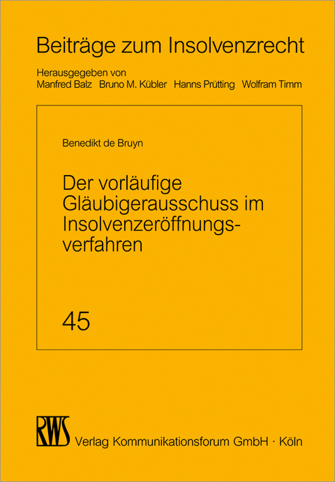Cover image for book Der vorläufige Gläubigerausschuss im Insolvenzeröffnungsverfahren