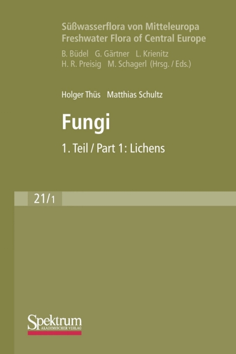 Cover image for book Süßwasserflora von Mitteleuropa, Bd. 21/1 Freshwater Flora of Central Europe, Vol. 21/1: Fungi