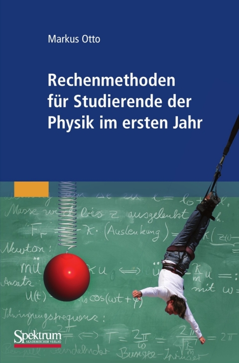 Cover image for book Rechenmethoden für Studierende der Physik im ersten Jahr