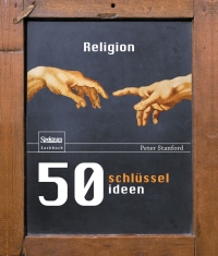 Cover image: 50 Schlüsselideen Religion 9783827426383