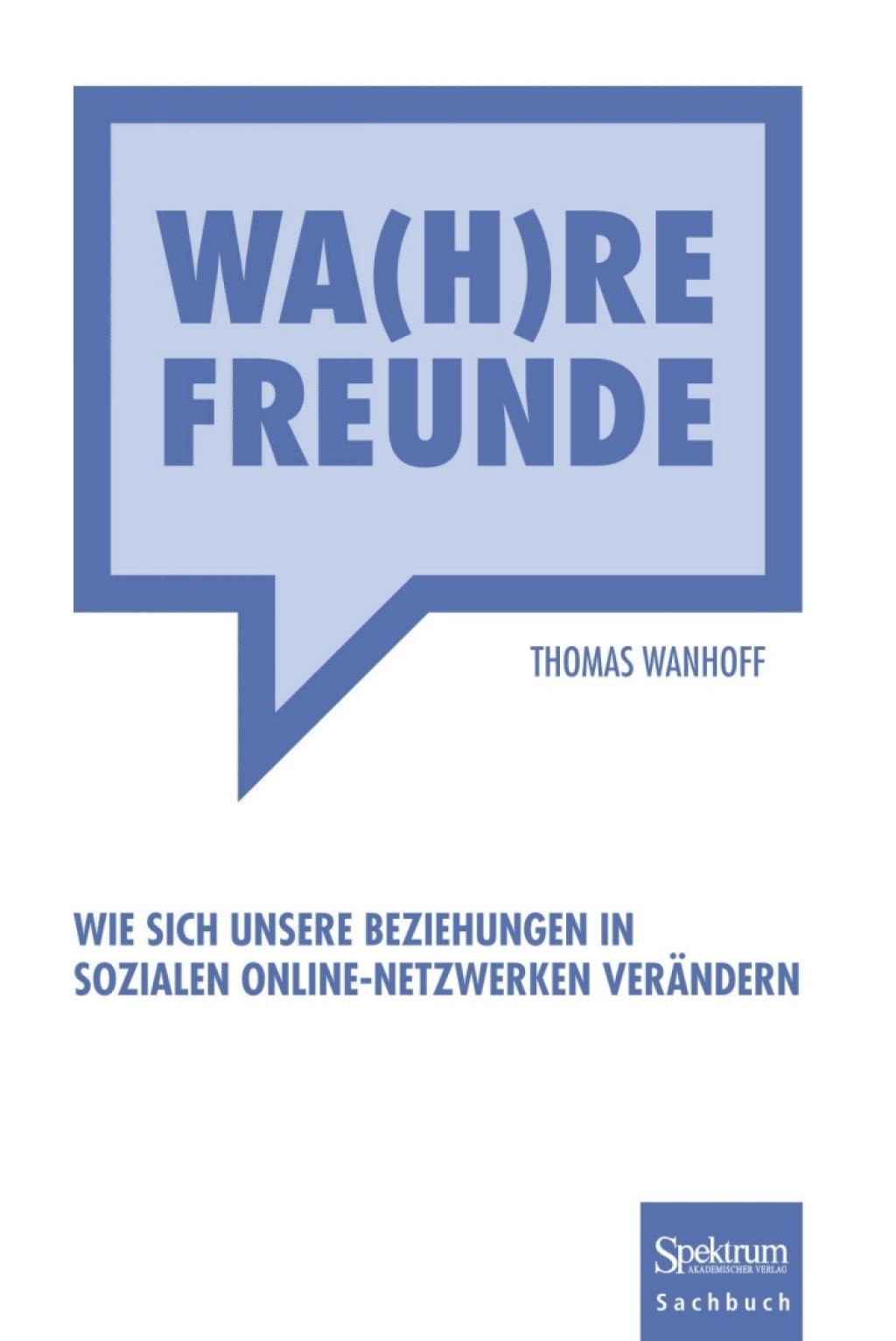 Wa(h)re Freunde (eBook) - Thomas Wanhoff,