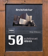 Cover image: 50 Schlüsselideen Architektur 9783827430656
