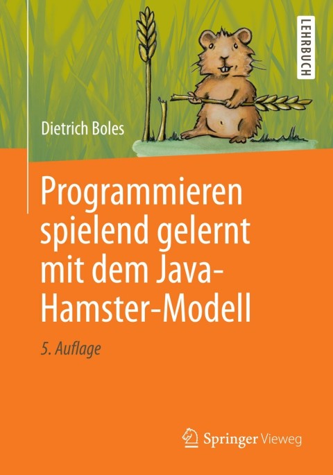 Cover image for book Programmieren spielend gelernt mit dem Java-Hamster-Modell