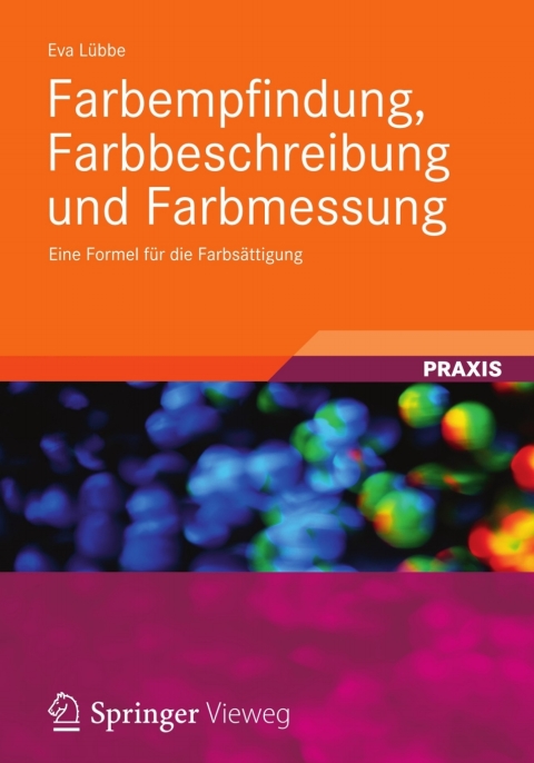 Cover image for book Farbempfindung, Farbbeschreibung und Farbmessung