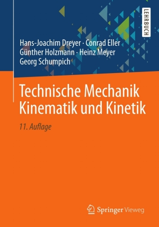 Technische Mechanik Kinematik und Kinetik