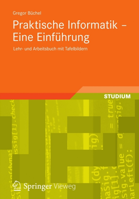 Cover image for book Praktische Informatik - Eine Einführung
