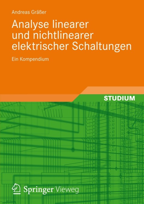 Cover image for book Analyse linearer und nichtlinearer elektrischer Schaltungen