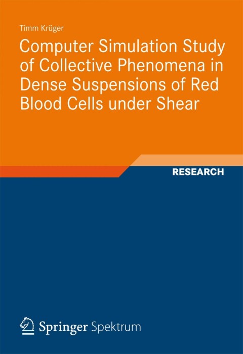 Cover image for book Computer Simulation Study of Collective Phenomena in Dense Suspensions of Red Blood Cells under Shear