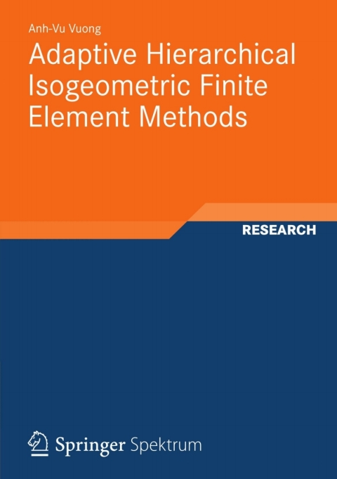 Cover image for book Adaptive Hierarchical Isogeometric Finite Element Methods