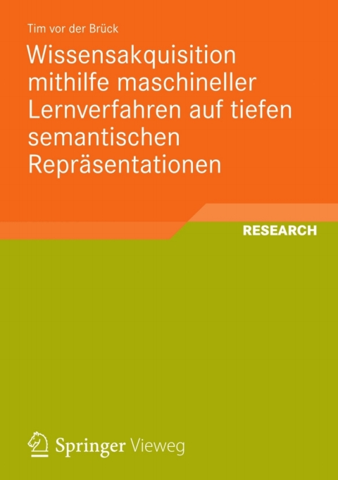 Cover image for book Wissensakquisition mithilfe maschineller Lernverfahren auf tiefen semantischen Repräsentationen