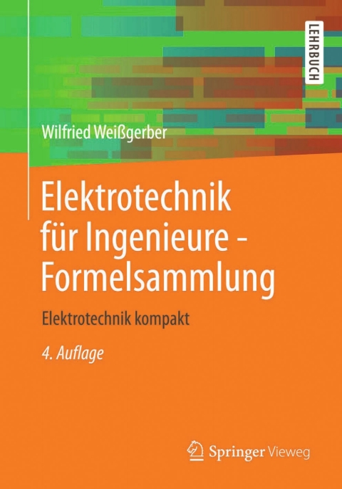 Cover image for book Elektrotechnik für Ingenieure - Formelsammlung