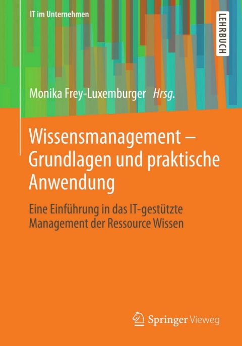 Cover image for book Wissensmanagement - Grundlagen und praktische Anwendung