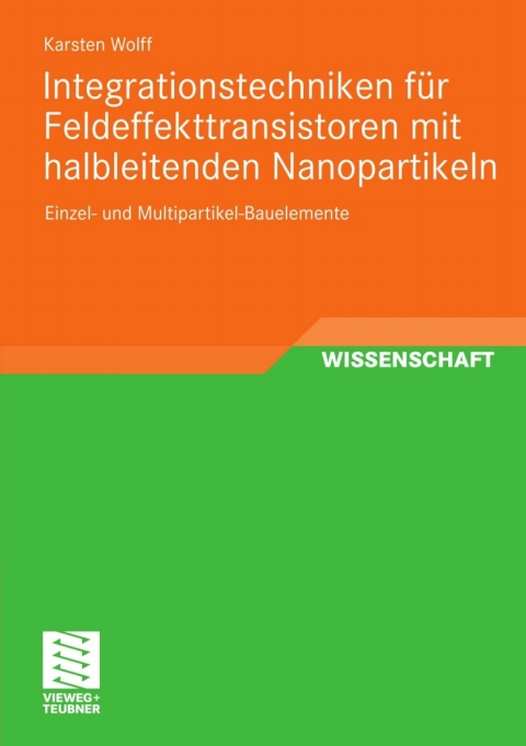 Cover image for book Integrationstechniken für Feldeffekttransistoren mit halbleitenden Nanopartikeln