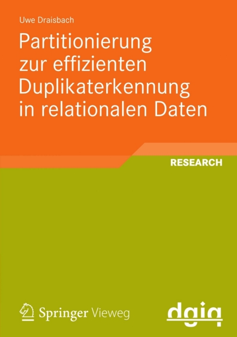 Cover image for book Partitionierung zur effizienten Duplikaterkennung in relationalen Daten