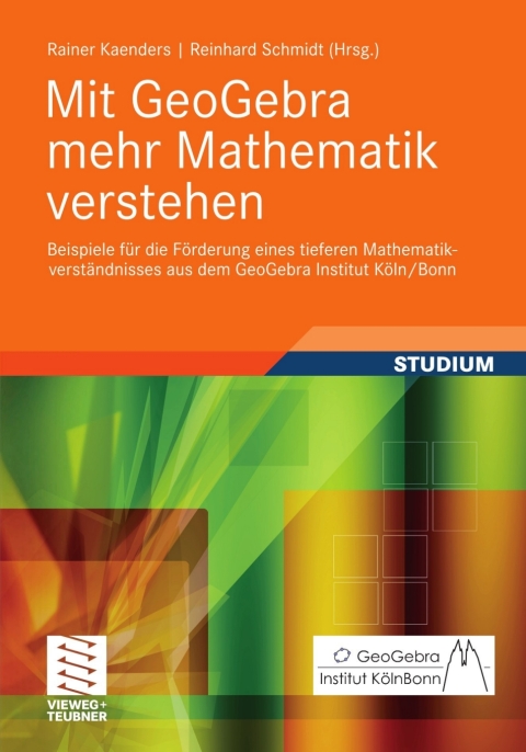 Cover image for book Mit GeoGebra mehr Mathematik verstehen