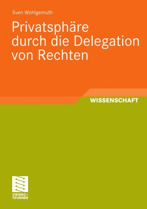Cover image for book Privatsphäre durch die Delegation von Rechten