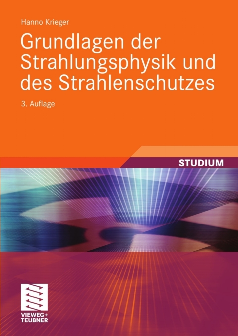 Cover image for book Grundlagen der Strahlungsphysik und des Strahlenschutzes