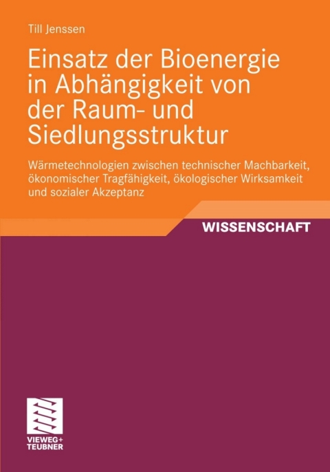 Cover image for book Einsatz der Bioenergie in Abhängigkeit von der Raum- und Siedlungsstruktur