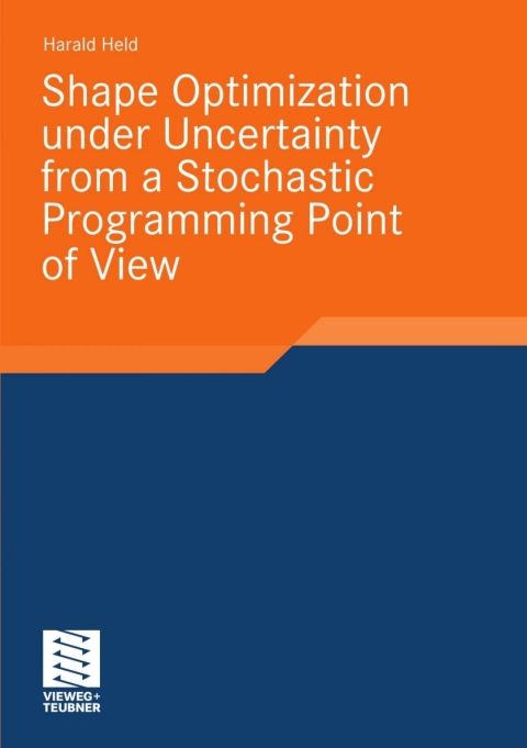 Cover image for book Shape Optimization under Uncertainty from a Stochastic Programming Point of View