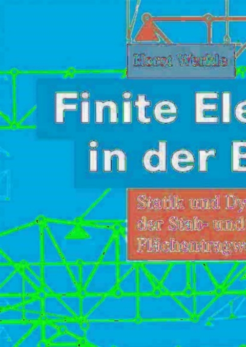 Cover image for book Finite Elemente in der Baustatik