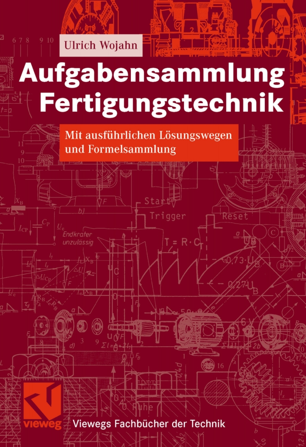 Aufgabensammlung Fertigungstechnik (eBook) - Ulrich Wojahn,
