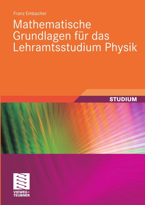 Cover image for book Mathematische Grundlagen für das Lehramtsstudium Physik
